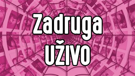PINK ZADRUGA uivo; Happy PAROVI UIVO; Al Jazeera Balkan; TV epe uivo; TV epe 2 uivo. . Zadruga uzivo